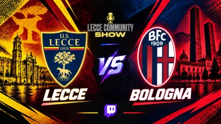 LECCE - BOLOGNA | 1-2 | La partita seguita insieme a Lecce Community Show